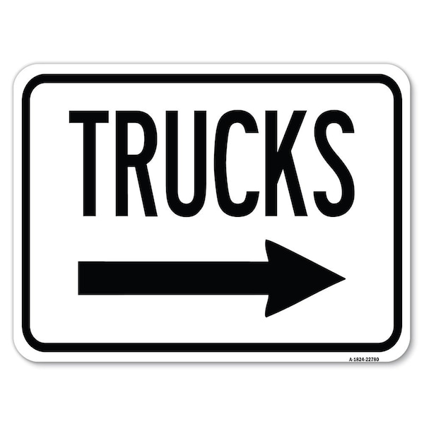 Trucks Sign Trucks W/ Right Arrow Heavy-Gauge Alum Rust Proof Parking Sign, 18" x 24", A-1824-22780